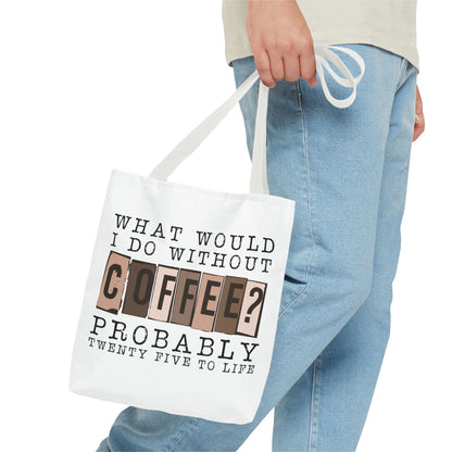 Twenty-Five to Life Tote Bag Eco-Friendly Tote Bag | Stylish & Durable | Custom Designs | Perfect for Shopping or Travel