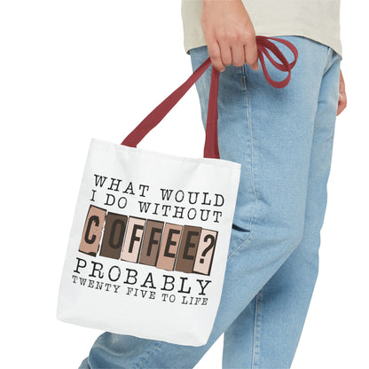 Twenty-Five to Life Tote Bag Eco-Friendly Tote Bag | Stylish & Durable | Custom Designs | Perfect for Shopping or Travel