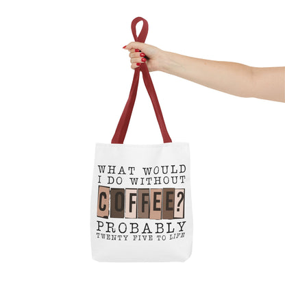 Twenty-Five to Life Tote Bag Eco-Friendly Tote Bag | Stylish & Durable | Custom Designs | Perfect for Shopping or Travel