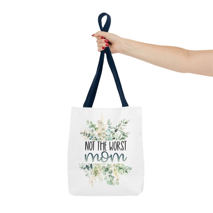 Not the Worst Mom Tote Bag Eco-Friendly Tote Bag | Stylish & Durable | Custom Designs | Perfect for Shopping or Travel