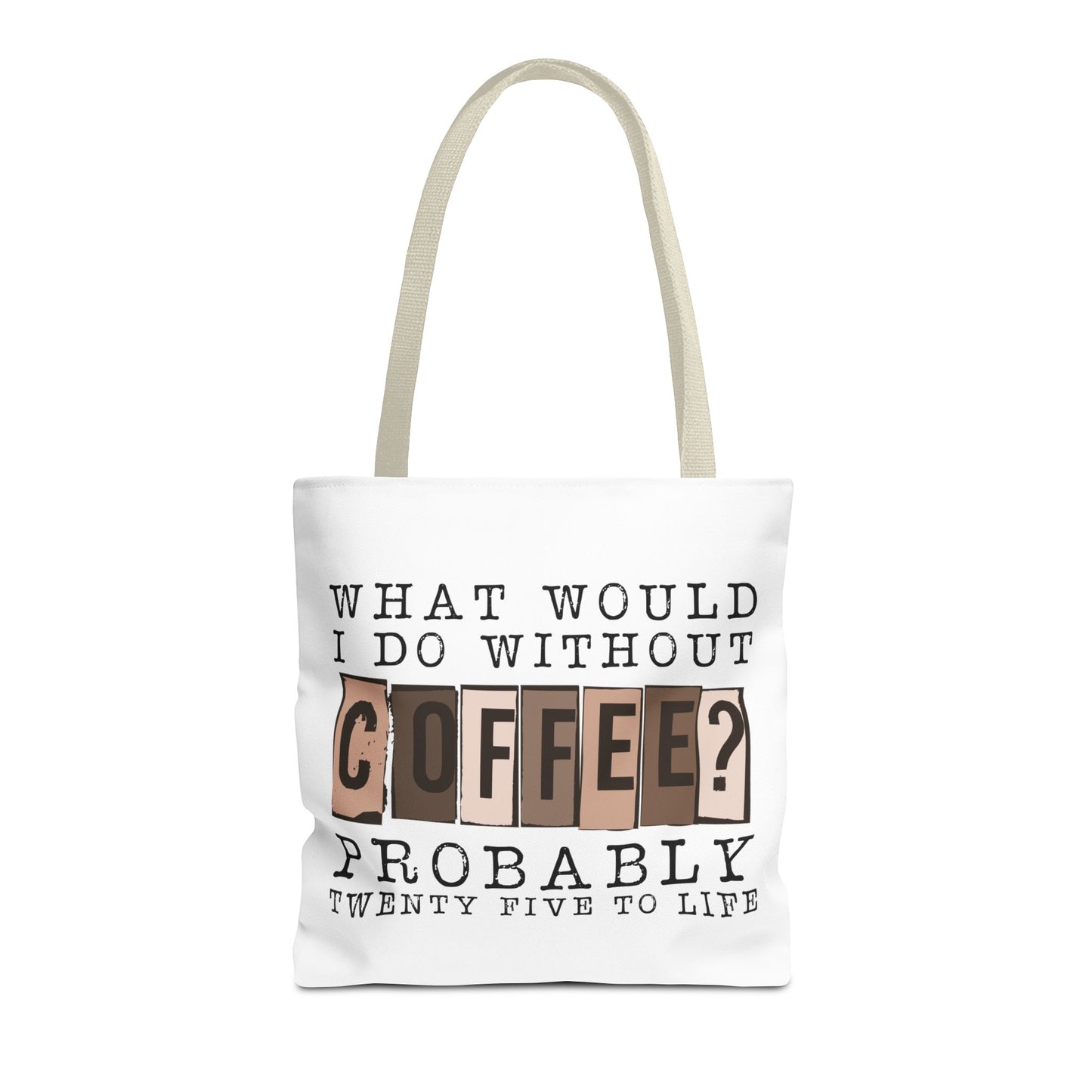 Twenty-Five to Life Tote Bag Eco-Friendly Tote Bag | Stylish & Durable | Custom Designs | Perfect for Shopping or Travel