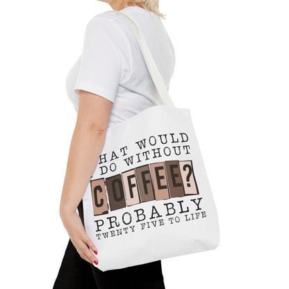 Twenty-Five to Life Tote Bag Eco-Friendly Tote Bag | Stylish & Durable | Custom Designs | Perfect for Shopping or Travel