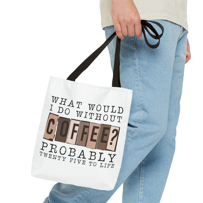 Twenty-Five to Life Tote Bag Eco-Friendly Tote Bag | Stylish & Durable | Custom Designs | Perfect for Shopping or Travel